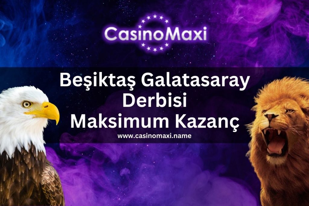 casinomaxi-name-casinomaxi-besiktas-galatasaray
